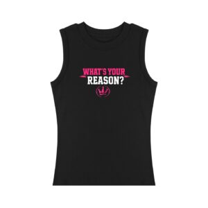 What's Your Reason | Bitch Nation Slim Workout Tank Top